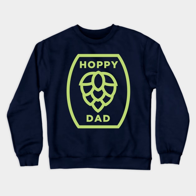 Hoppy Dad - Beer Drinking Crewneck Sweatshirt by PodDesignShop